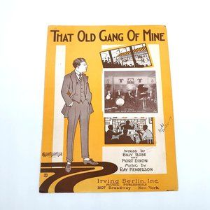 Vintage Sheet Music 1923 That Old Gang Of Mine Piano Voice